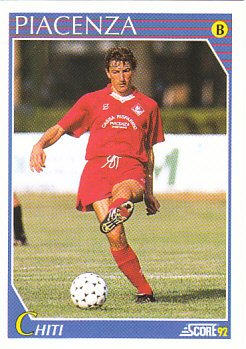 Roberto Chiti Piacenza Score 92 Seria A #328